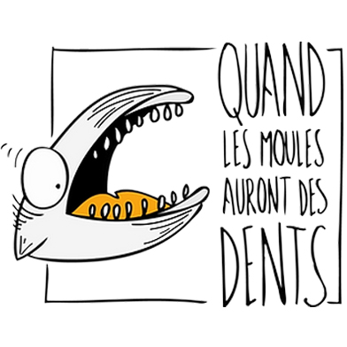 Cie Quand les moules auront des dents